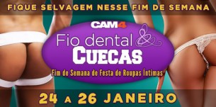 Fio dental & Cuecas: De 24-26 de Janeiro no CAM4
