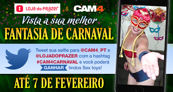 O Cam4 e a Loja de Prazer vão lhe dar R$600 em Sexy Toys nesse Carnaval