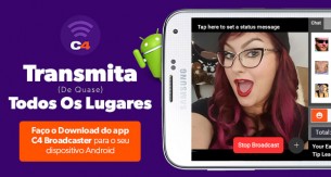 C4 Broadcaster, transmita do seu mobile no CAM4!