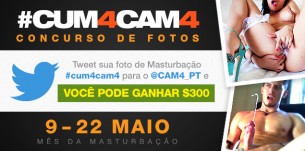 Concurso de Fotos cum4cam4 – Mês da Masturbação