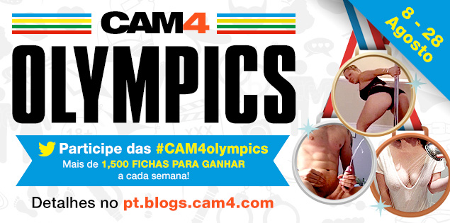 Participe das Olimpíadas Sexy do CAM4: De 8 a 28 de Agosto