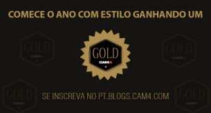 Comece 2017 com estilo ganhando o Gold por um ano no CAM4 – Ganhador