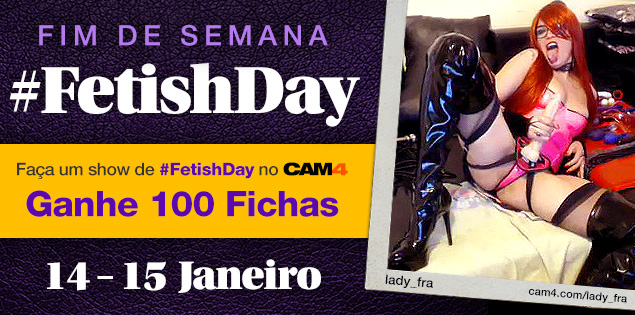 Celebre o #FetishDay no CAM4
