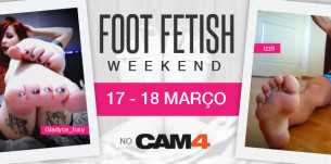 FOOT FETISH WEEKEND – 17-18 Março – Fetiche por Pés
