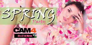 Uma Festa SEXY de Primavera 26 & 27 Março – Assista as transmissões ao vivo no CAM4!