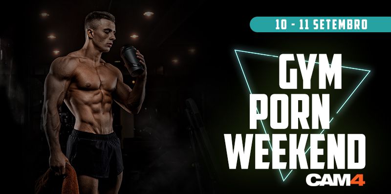 Gym Porn Weekend ?CAM4 se transforma em uma Academia Pornô! ?