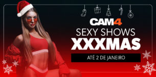 CAM4 XXXMas party ❄ Shows pornôs quentes de Natal até 2 de janeiro