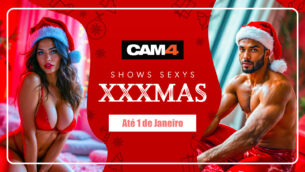 CAM4 XXXMas ❄ Comemoramos com shows sensuais até 1º de janeiro!