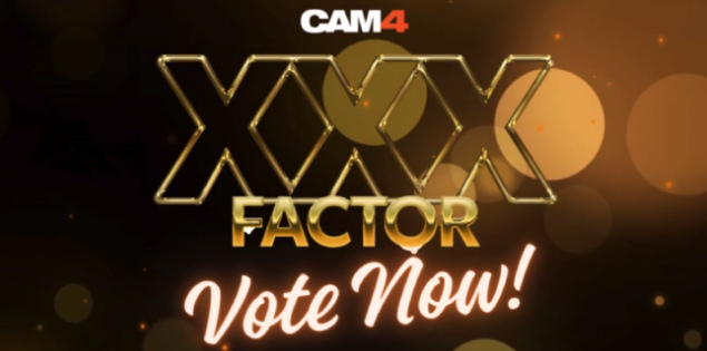 XXX Factor 🔥 O Show de Talentos mais Quente da Web Chegou ao CAM4! Votação