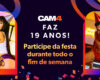 CAM4 completa 19 anos 🥂 Comemore conosco!🎉
