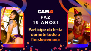 CAM4 completa 19 anos 🥂 Comemore conosco!🎉