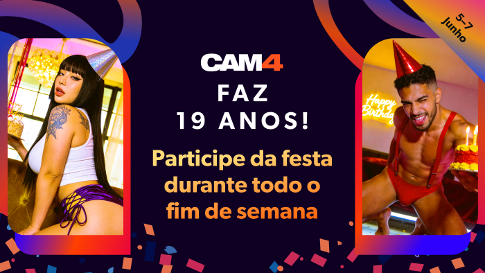 CAM4 completa 19 anos 🥂 Comemore conosco!🎉