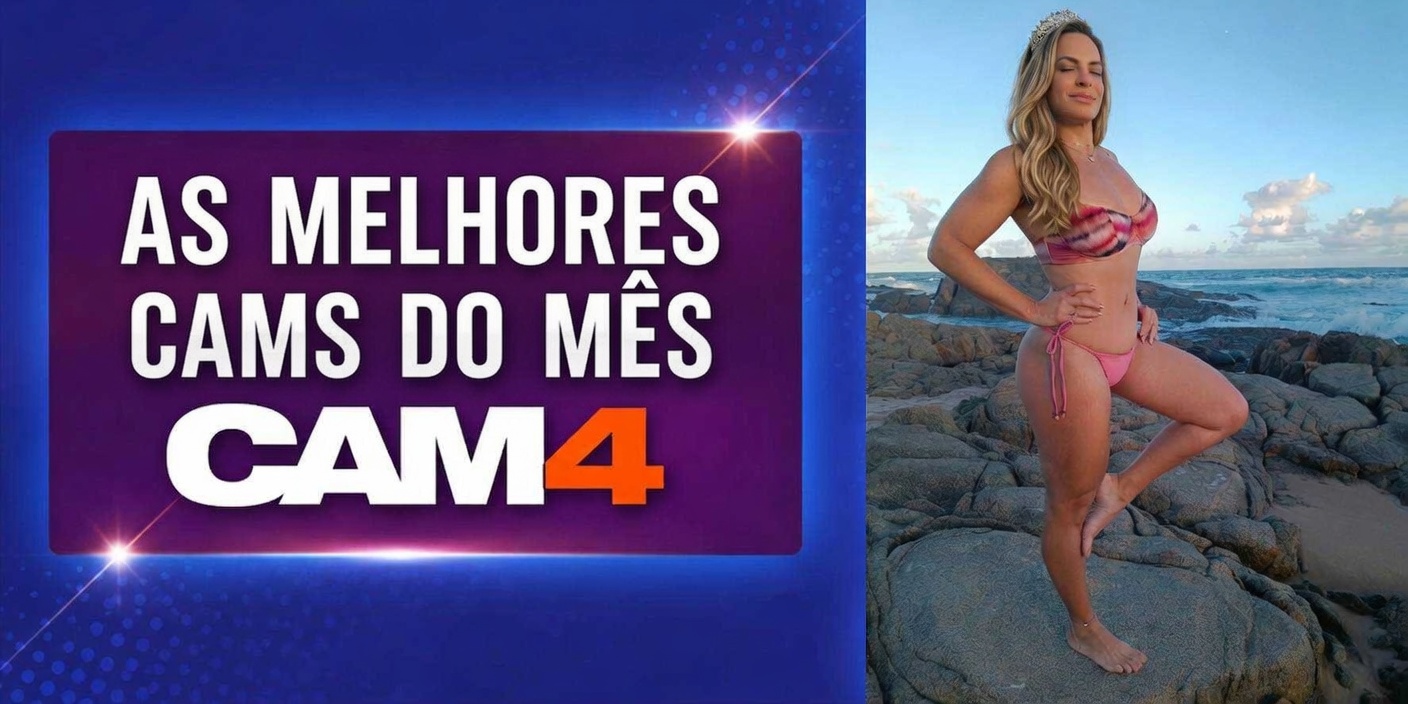 As Melhores Cams do Mês